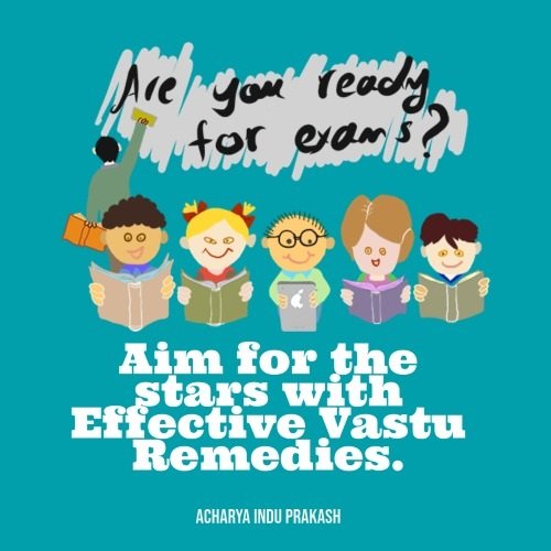 Appearing for Exams in 2021 Aim for the stars with Effective Vastu Remedies