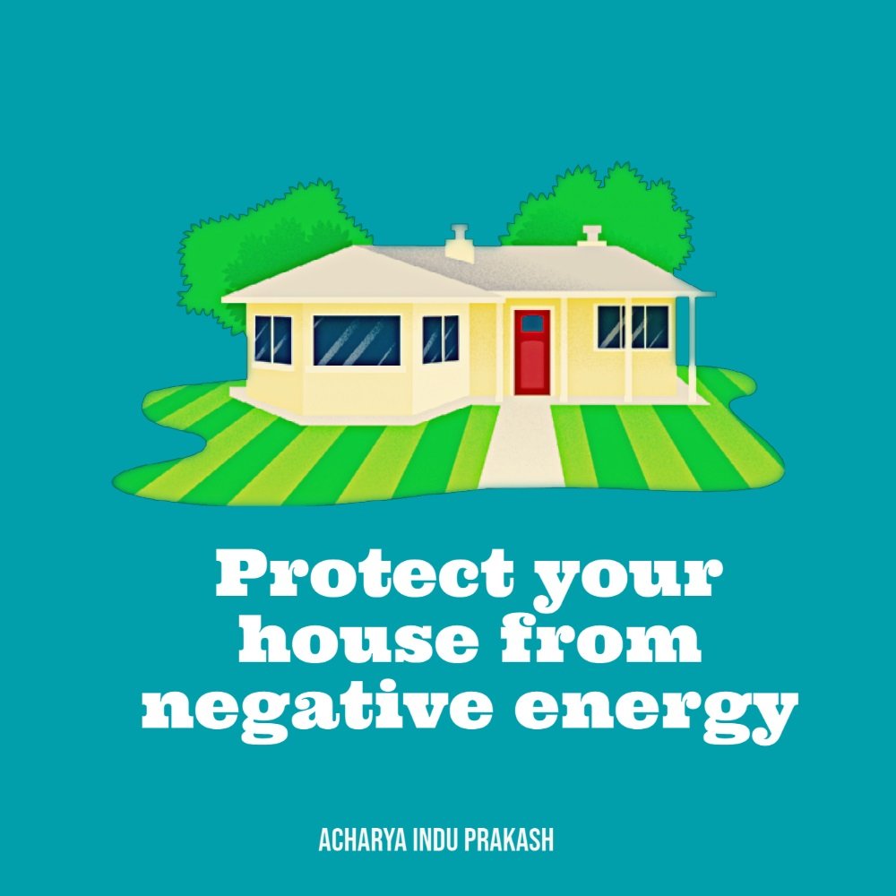 protect your house from negative energy