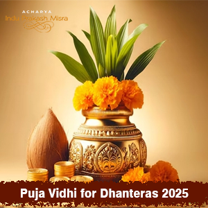 Puja Vidhi for Dhanteras 2025