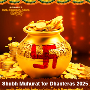 Shubh Muhurat for Dhanteras 2025