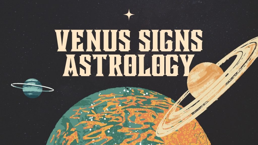 Venus Signs and Compatibility